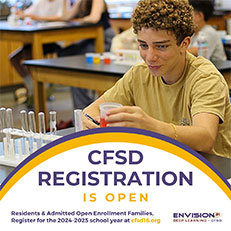 School Registration id open. Residents & Admitted Open Enrollment Families, Register for the 2024-2025 school year at cfsd16.org.