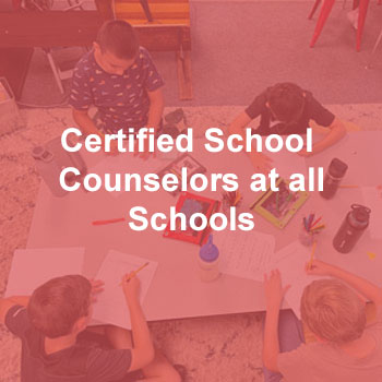 Certified School Counselors at all Schools